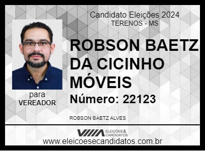 Candidato ROBSON BAETZ DA CICINHO MÓVEIS 2024 - TERENOS - Eleições