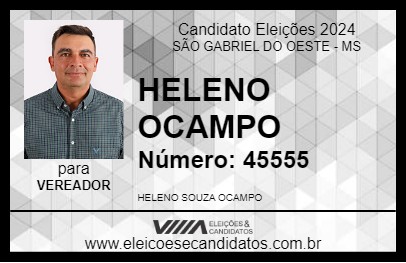 Candidato HELENO OCAMPO 2024 - SÃO GABRIEL DO OESTE - Eleições