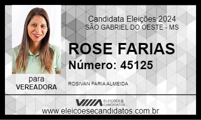 Candidato ROSE FARIAS 2024 - SÃO GABRIEL DO OESTE - Eleições