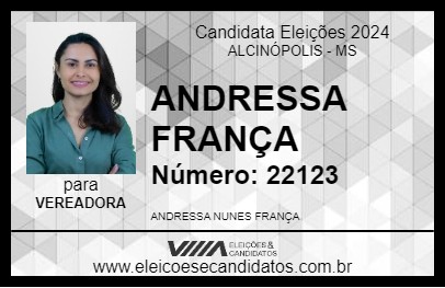 Candidato ANDRESSA FRANÇA 2024 - ALCINÓPOLIS - Eleições