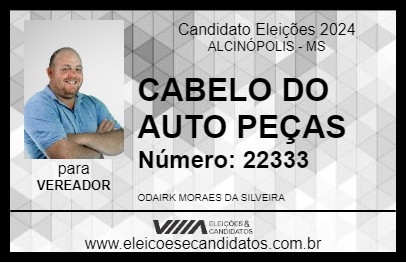 Candidato CABELO DO AUTO PEÇAS 2024 - ALCINÓPOLIS - Eleições