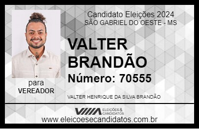 Candidato VALTER BRANDÃO 2024 - SÃO GABRIEL DO OESTE - Eleições