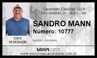 Candidato SANDRO MANN 2024 - SÃO GABRIEL DO OESTE - Eleições