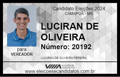 Candidato LUCIRAN DE OLIVEIRA 2024 - CAMAPUÃ - Eleições