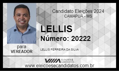 Candidato LELLIS 2024 - CAMAPUÃ - Eleições