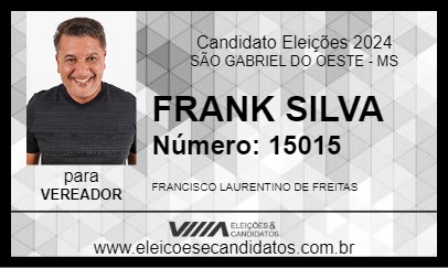 Candidato FRANK SILVA 2024 - SÃO GABRIEL DO OESTE - Eleições