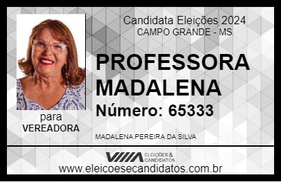 Candidato PROFESSORA MADALENA 2024 - CAMPO GRANDE - Eleições