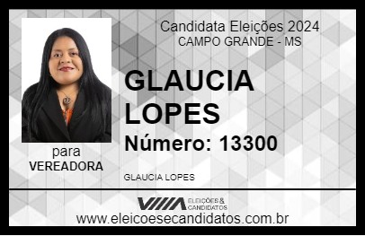 Candidato GLAUCIA LOPES 2024 - CAMPO GRANDE - Eleições