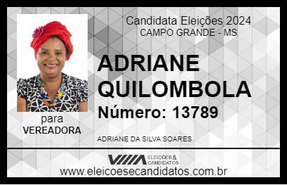 Candidato ADRIANE QUILOMBOLA 2024 - CAMPO GRANDE - Eleições