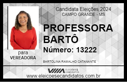 Candidato PROFESSORA BARTÔ 2024 - CAMPO GRANDE - Eleições