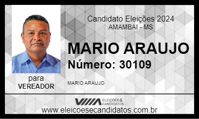 Candidato MARIO ARAUJO 2024 - AMAMBAI - Eleições