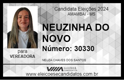 Candidato NEUZINHA DO NOVO 2024 - AMAMBAI - Eleições