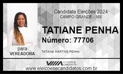 Candidato TATIANE PENHA 2024 - CAMPO GRANDE - Eleições