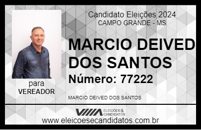 Candidato MARCIO DEIVED DOS SANTOS 2024 - CAMPO GRANDE - Eleições