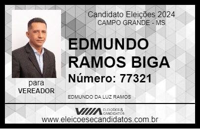 Candidato EDMUNDO RAMOS BIGA 2024 - CAMPO GRANDE - Eleições