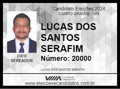 Candidato LUCAS DOS SANTOS SERAFIM 2024 - CAMPO GRANDE - Eleições