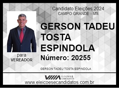 Candidato GERSON TADEU TOSTA ESPINDOLA 2024 - CAMPO GRANDE - Eleições