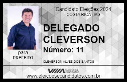 Candidato DELEGADO CLEVERSON 2024 - COSTA RICA - Eleições