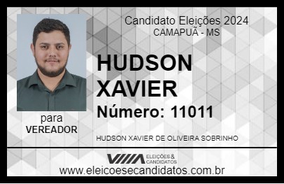 Candidato HUDSON XAVIER 2024 - CAMAPUÃ - Eleições