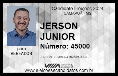 Candidato JERSON JUNIOR 2024 - CAMAPUÃ - Eleições