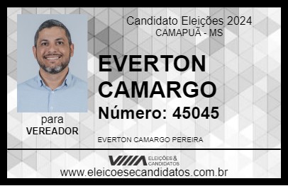 Candidato EVERTON CAMARGO 2024 - CAMAPUÃ - Eleições