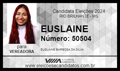 Candidato EUSLAINE 2024 - RIO BRILHANTE - Eleições