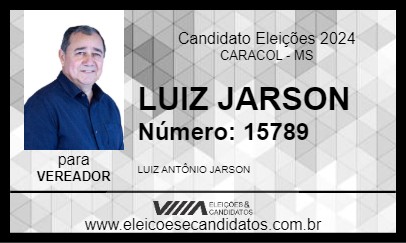 Candidato LUIZ JARSON 2024 - CARACOL - Eleições