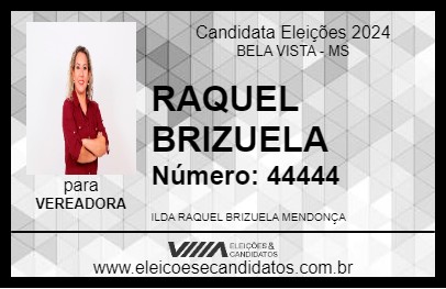 Candidato RAQUEL BRIZUELA 2024 - BELA VISTA - Eleições