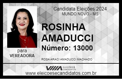 Candidato ROSINHA AMADUCCI 2024 - MUNDO NOVO - Eleições