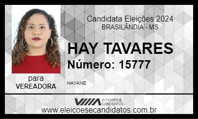 Candidato HAY TAVARES 2024 - BRASILÂNDIA - Eleições