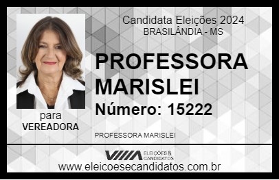 Candidato PROFESSORA MARISLEI 2024 - BRASILÂNDIA - Eleições