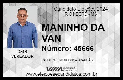 Candidato MANINHO DA VAN 2024 - RIO NEGRO - Eleições