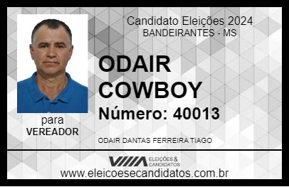 Candidato ODAIR COWBOY 2024 - BANDEIRANTES - Eleições