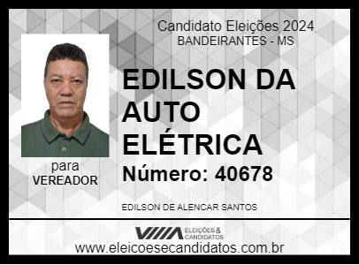 Candidato EDILSON DA AUTO ELÉTRICA 2024 - BANDEIRANTES - Eleições