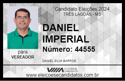 Candidato DANIEL IMPERIAL 2024 - TRÊS LAGOAS - Eleições