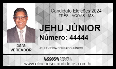 Candidato JEHU JÚNIOR 2024 - TRÊS LAGOAS - Eleições