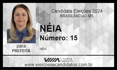 Candidato NÉIA 2024 - BRASILÂNDIA - Eleições