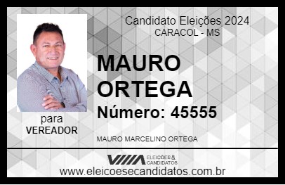 Candidato MAURO ORTEGA 2024 - CARACOL - Eleições