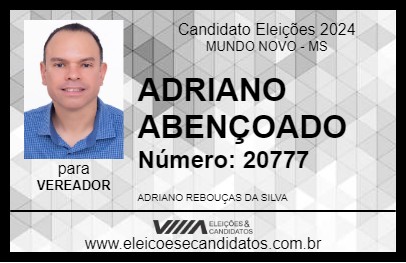 Candidato ADRIANO ABENÇOADO 2024 - MUNDO NOVO - Eleições