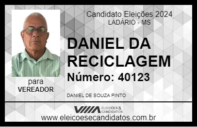 Candidato DANIEL DA RECICLAGEM 2024 - LADÁRIO - Eleições