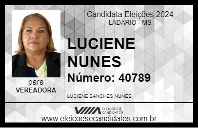 Candidato LUCIENE NUNES 2024 - LADÁRIO - Eleições