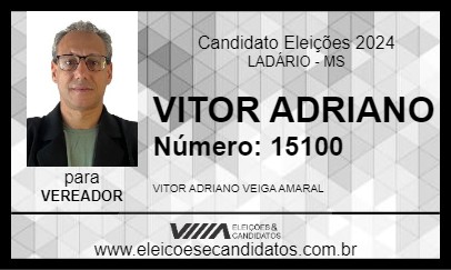 Candidato VITOR ADRIANO 2024 - LADÁRIO - Eleições