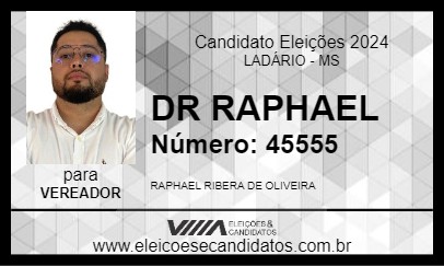 Candidato DR RAPHAEL 2024 - LADÁRIO - Eleições