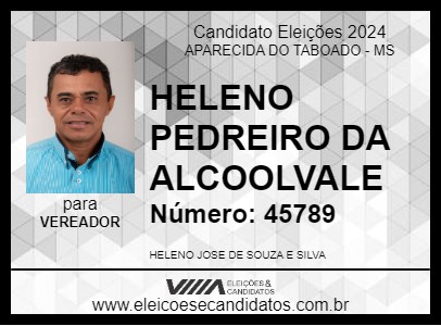 Candidato HELENO PEDREIRO DA ALCOOLVALE 2024 - APARECIDA DO TABOADO - Eleições