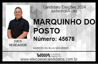 Candidato MARQUINHO DO POSTO 2024 - BATAYPORÃ - Eleições