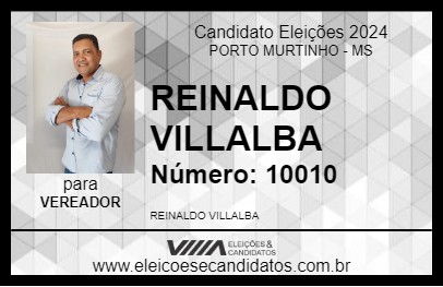 Candidato REINALDO VILLALBA 2024 - PORTO MURTINHO - Eleições