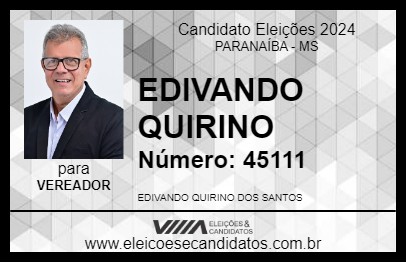 Candidato EDIVANDO QUIRINO 2024 - PARANAÍBA - Eleições