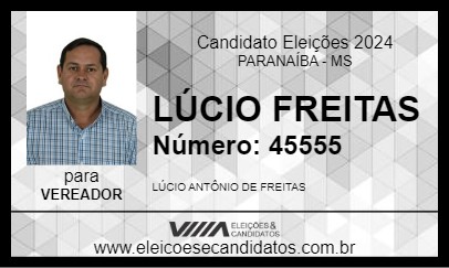 Candidato LÚCIO FREITAS 2024 - PARANAÍBA - Eleições