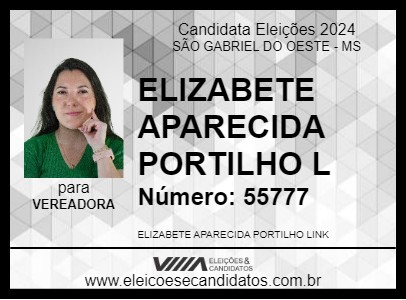 Candidato ELIZABETE APARECIDA PORTILHO L 2024 - SÃO GABRIEL DO OESTE - Eleições