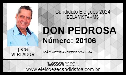 Candidato DON PEDROSA 2024 - BELA VISTA - Eleições